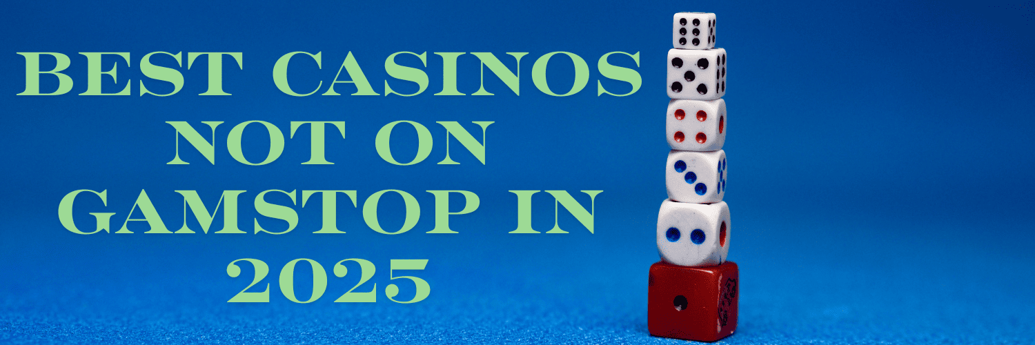 Exploring Casinos Not Affected by GamStop -250903545