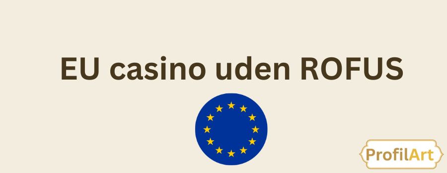 Spil Casino Uden Om ROFUS Udforsk De Bedste Muligheder Spil Casino Uden Om ROFUS Udforsk De Bedste Muligheder