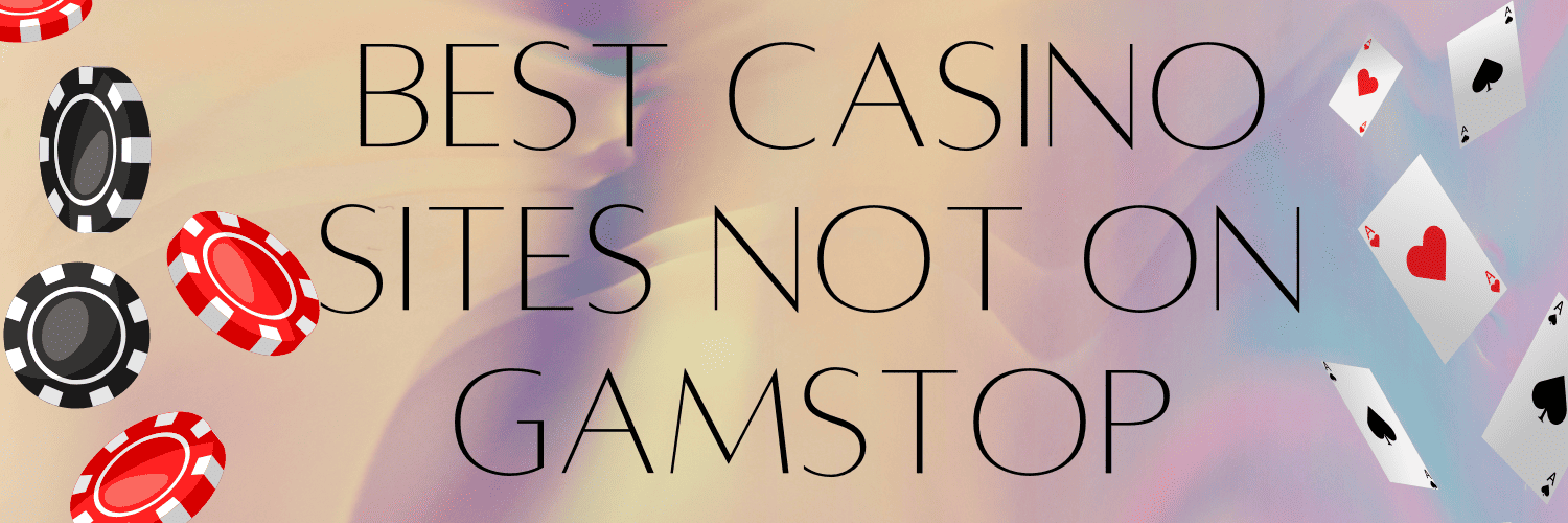 Discovering Non GamStop Sites A Guide to Gaming Freedom Discovering Non GamStop Sites A Guide to Gaming Freedom